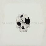 Two-Gallants-We-Are-Undone---big