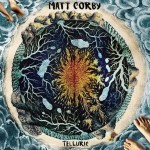 matt corby telluric