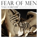 Fear-of-Men-Fall-Forever