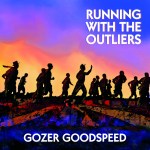 FRONT COVER - RUNNING WITH OUTLIERS - GOZER GOODSPEED